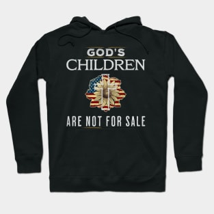 God's Children Are Not For Sale Family Awareness Saying Hoodie